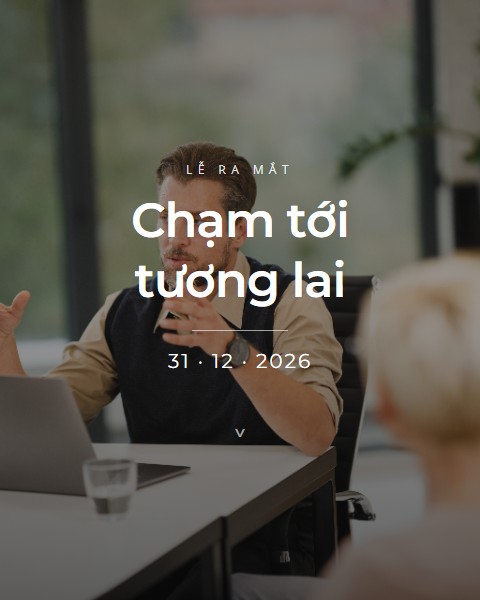 Chạm tới tương lai